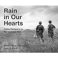 Rain in Our Hearts: Alpha Company in the Vietnam War (Peace and Conflict Series)