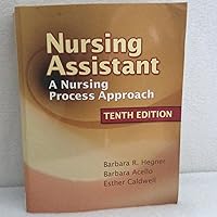 Nursing Assistant: A Nursing Process Approach Nursing Assistant: A Nursing Process Approach Paperback Hardcover