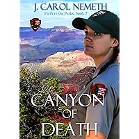 Canyon of Death: Christian romantic suspense (Faith in the Parks Book 2)