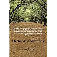 Orchards of Almonds Orchards of Almonds Kindle Hardcover Paperback
