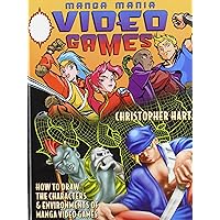 Manga Mania Video Games!: How to Draw the Characters and Environments of Manga Video Games Manga Mania Video Games!: How to Draw the Characters and Environments of Manga Video Games Library Binding Paperback