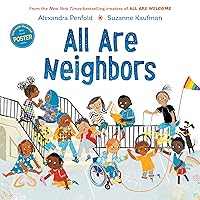 All Are Neighbors (An All Are Welcome Book)