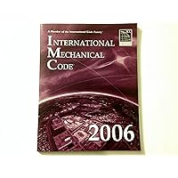 2006 International Mechanical Code (International Code Council Series) 2006 International Mechanical Code (International Code Council Series) Paperback Loose Leaf