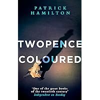 Twopence Coloured Twopence Coloured Kindle Paperback Hardcover