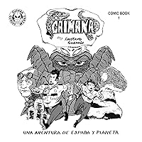 CAIMANA PARTE 1 (ESPAÑOL): UNA AVENTURA DE ESPADA Y PLANETA (Spanish Edition) CAIMANA PARTE 1 (ESPAÑOL): UNA AVENTURA DE ESPADA Y PLANETA (Spanish Edition) Kindle Paperback