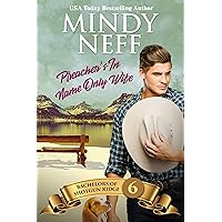 Preacher's In-Name-Only Wife: Small Town Contemporary Romance (Bachelors of Shotgun Ridge Book 6) Preacher's In-Name-Only Wife: Small Town Contemporary Romance (Bachelors of Shotgun Ridge Book 6) Kindle Paperback