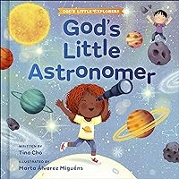 God's Little Astronomer (God's Little Explorers)