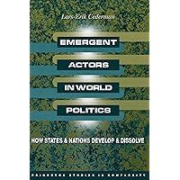 Emergent Actors in World Politics Emergent Actors in World Politics Paperback Kindle