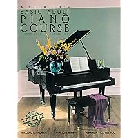 Alfred's Basic Adult Piano Course - Lesson Book 2: Learn How to Play Piano with This Esteemed Method Alfred's Basic Adult Piano Course - Lesson Book 2: Learn How to Play Piano with This Esteemed Method Kindle Paperback