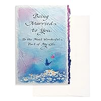 Blue Mountain Arts Greeting Card “Being Married to You Is the Most Wonderful Part of My Life” Is the Perfect Anniversary, Valentine’s Day, or “I Love You” Card for a Husband or Wife