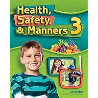 Health Safety and Manners - Abeka 3rd Grade 3 Health Student Textbook Health Safety and Manners - Abeka 3rd Grade 3 Health Student Textbook Paperback