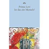 Ist das ein Mensch ? Ist das ein Mensch ? Paperback Audible Audiobook Hardcover Audio CD