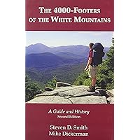 The 4000-Footers of the White Mountains The 4000-Footers of the White Mountains Paperback
