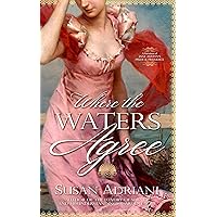 Where the Waters Agree: A Pride and Prejudice Variation (Romantic Pride and Prejudice Variations) Where the Waters Agree: A Pride and Prejudice Variation (Romantic Pride and Prejudice Variations) Kindle Paperback