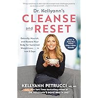 Dr. Kellyann's Cleanse and Reset: Detoxify, Nourish, and Restore Your Body for Sustained Weight Loss...in Just 5 Days Dr. Kellyann's Cleanse and Reset: Detoxify, Nourish, and Restore Your Body for Sustained Weight Loss...in Just 5 Days Paperback Audible Audiobook Kindle Hardcover Spiral-bound