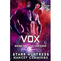 Vox: Warlord Brides (Warriors of Sangrin Book 4) Vox: Warlord Brides (Warriors of Sangrin Book 4) Kindle Paperback Audible Audiobook