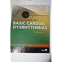Introduction to Basic Cardiac Dysrhythmias Introduction to Basic Cardiac Dysrhythmias Paperback
