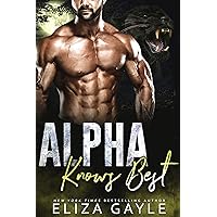 Alpha Knows Best: Second Chance Shifter Romance (Southern Shifters Book 3) Alpha Knows Best: Second Chance Shifter Romance (Southern Shifters Book 3) Kindle Paperback