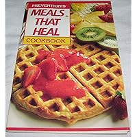 Preventions's Meals That Heal Cookbook Preventions's Meals That Heal Cookbook Paperback