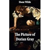 The Picture of Dorian Gray (The Original 1890 Uncensored Edition + The Expanded and Revised 1891 Edition) The Picture of Dorian Gray (The Original 1890 Uncensored Edition + The Expanded and Revised 1891 Edition) Kindle Paperback