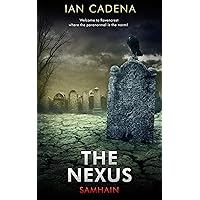 The Nexus: Samhain (Unlocking The Nexus Book 1) The Nexus: Samhain (Unlocking The Nexus Book 1) Kindle Audible Audiobook Paperback