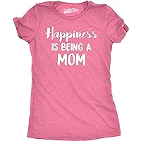 Womens Happiness is Being a Mom Tshirt Funny Mothers Day Family Tee