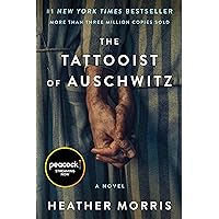 The Tattooist of Auschwitz: A Novel The Tattooist of Auschwitz: A Novel Audible Audiobook Kindle Paperback Hardcover Audio CD Mass Market Paperback