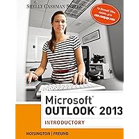 Microsoft Outlook 2013: Introductory (Shelly Cashman Series) Microsoft Outlook 2013: Introductory (Shelly Cashman Series) Kindle Paperback Mass Market Paperback