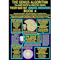 THE GENIUS ALGORITHM What 3 Sets of Geniuses SHARED--BOOK 4--THEORY BASIS WAY: Monastic Innovations: Vast Increase in overall Mental Productivity via 6 TOOLS from 3 studies of world best people THE GENIUS ALGORITHM What 3 Sets of Geniuses SHARED--BOOK 4--THEORY BASIS WAY: Monastic Innovations: Vast Increase in overall Mental Productivity via 6 TOOLS from 3 studies of world best people Kindle