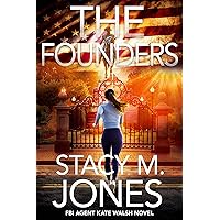 The Founders (FBI Agent Kate Walsh Book 1)