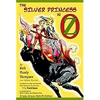 The Silver Princess in Oz: Empty-Grave Retrofit Edition The Silver Princess in Oz: Empty-Grave Retrofit Edition Kindle Hardcover Paperback