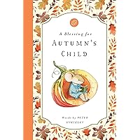 A Blessing for Autumn's Child