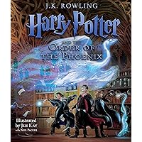 Harry Potter and the Order of the Phoenix: The Illustrated Edition (Harry Potter, Book 5) Harry Potter and the Order of the Phoenix: The Illustrated Edition (Harry Potter, Book 5) Hardcover