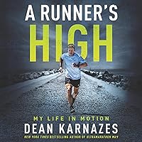 A Runner’s High: My Life in Motion A Runner’s High: My Life in Motion Audible Audiobook Paperback Kindle Hardcover Audio CD