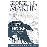 A Game of Thrones: The Graphic Novel: Volume Three A Game of Thrones: The Graphic Novel: Volume Three Kindle Hardcover
