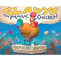 Gladys the Magic Chicken Gladys the Magic Chicken Hardcover Audible Audiobook Kindle