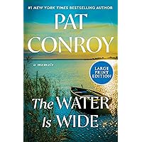 The Water Is Wide: A Memoir The Water Is Wide: A Memoir Audible Audiobook Kindle Paperback Hardcover Spiral-bound Mass Market Paperback MP3 CD Wall Chart