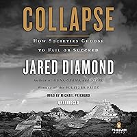 Collapse: How Societies Choose to Fail or Succeed Collapse: How Societies Choose to Fail or Succeed Audible Audiobook Paperback Kindle Hardcover Audio CD