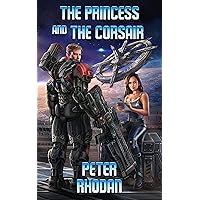 The Princess & The Corsair (Princess Gizel Book 2) The Princess & The Corsair (Princess Gizel Book 2) Kindle Paperback