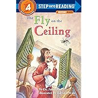 A Fly on the Ceiling (Step-Into-Reading, Step 4) A Fly on the Ceiling (Step-Into-Reading, Step 4) Paperback Library Binding