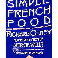 Simple French Food Simple French Food Paperback Kindle Hardcover Board book