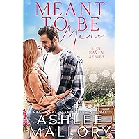 Meant to Be Mine: A Small Town Family Romance (Blue Haven Series Book 1)