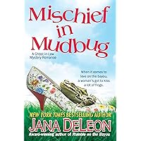 Mischief in Mudbug (Ghost-in-Law Mystery/Romance Book 2) Mischief in Mudbug (Ghost-in-Law Mystery/Romance Book 2) Kindle Audible Audiobook Paperback