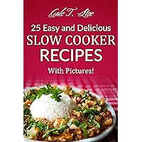 25 Easy and Delicious Slow Cooker Recipes