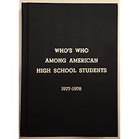Who's Who Among American High School Students 1977-1978 [Hardcover] ECI Scholarship Foundation Committee Members Who's Who Among American High School Students 1977-1978 [Hardcover] ECI Scholarship Foundation Committee Members Hardcover