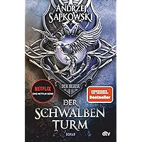 Der Schwalbenturm: Roman – Die Hexer-Saga 4 (German Edition)