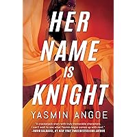 Her Name Is Knight (Nena Knight Book 1) Her Name Is Knight (Nena Knight Book 1) Kindle Audible Audiobook Paperback Hardcover Audio CD