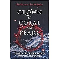 Crown of Coral and Pearl (Crown of Coral and Pearl series Book 1) Crown of Coral and Pearl (Crown of Coral and Pearl series Book 1) Kindle Audible Audiobook Hardcover Paperback Audio CD