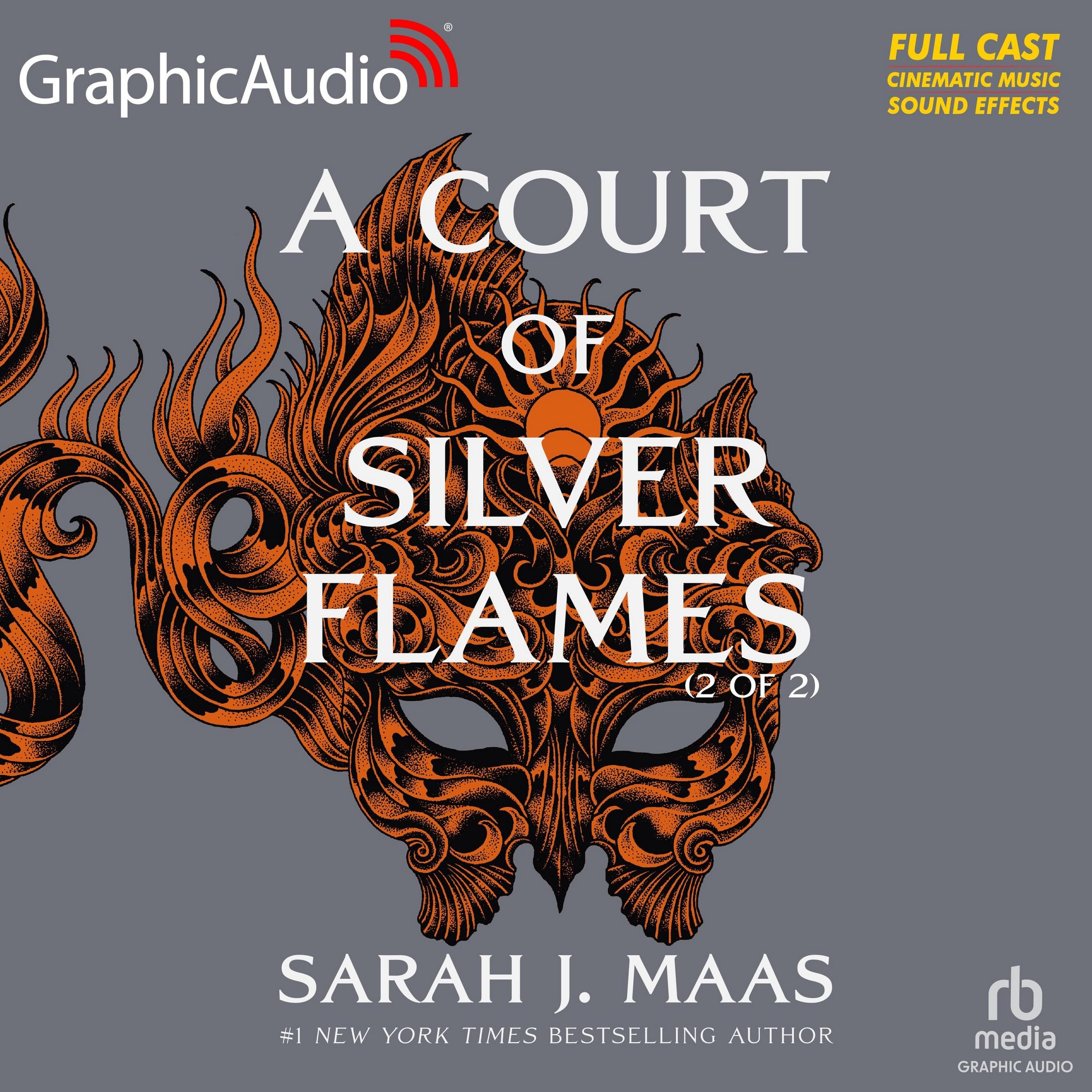 A Court of Silver Flames (2 of 2) [Dramatized Adaptation]: A Court of Thorns and Roses 4 (Court of Thorns and Roses)