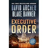Executive Order (Alex Mason Book 6)